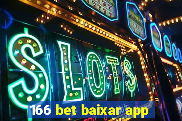 166 bet baixar app